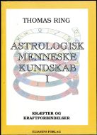 Astrologisk menneskekundskab¤Kræfter og kraftforbindelser 