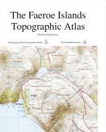 The Faroe Islands Topographic Atlas