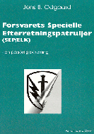 Forsvarets Specielle Efterretningspatruljer (SEP/ELK) 