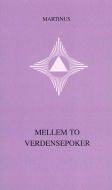 Mellem to verdensepoker (småbog 9)