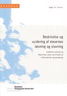 Beskrivelse og vurdering af elevernes læsning og stavning