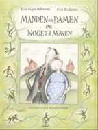 MANDEN OG DAMEN OG NOGET I MAVEN