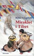 Miraklet i Tibet