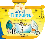 Tim tar til Timbuktu