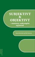 Subjektivt & objektivt 