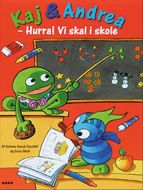 Kaj & Andrea - hurra! Vi skal i skole