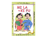 Mi La + Ki Fu