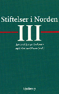 Stiftelser i Norden III