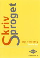 Skriv sproget - elev-vendebog - grammatik¤Skriv sproget - elev-vendebog - skrivedel 