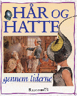 Hår og hatte gennem tiderne