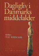 Dagligliv i Danmarks middelalder