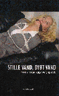 Stille vand, dybt vand