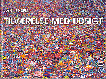 Tilværelse med udsigt