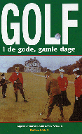 Golf i de gode, gamle dage 