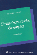 Driftsøkonomiske eksempler 