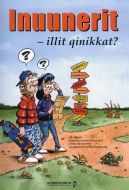 Inuunerit - illit qinikkat?