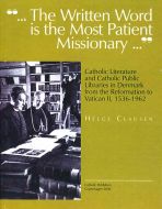 "- the written word is the most patient missionary -"