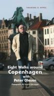 Eight Walks around Copenhagen with Peter Olesen