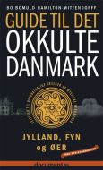 Guide til det okkulte Danmark Jylland og Fyn