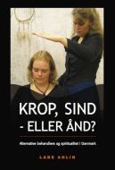 Krop, sind - eller ånd?