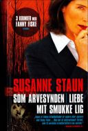 Som arvesynden, Liebe, Mit smukke lig