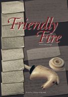 Friendly Fire