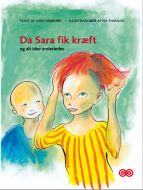 Da Sara fik kræft og alt blev anderledes