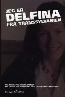 Jeg er Delfina fra Transsylvanien