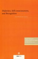 Dialectics, Self-consciousness, and Recognition