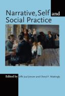 Narrative, Self and Social Practice