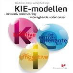 KIE-modellen - innovativ undervisning i videregående uddannelser