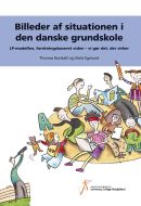 Billeder af situationen i den danske grundskole