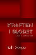 Kraften i blodet