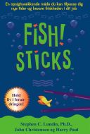 FISH! STICKS