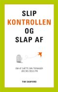 Slip kontrollen og slap af