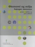 �?konomi og miljø hænger sammen