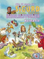 Sigurd fortæller bibelhistorier