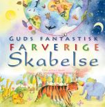 Guds fantastisk farverige skabelse