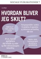 Hvordan bliver jeg skilt?