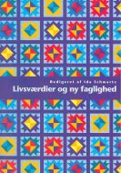 Livsværdier og ny faglighed