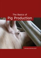 The basics of pig production