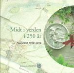 Midt i verden i 250 år