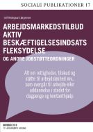 Arbejdsmarkedstilbud, aktiv beskæftigelsesindsats, fleksydelse og andre jobstøtteordninger