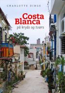 Costa Blanca på kryds og tværs