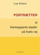 Portrætter til Kierkegaards stadier på livets vej