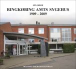 Ringkøbing Amts Sygehus 1909-2009