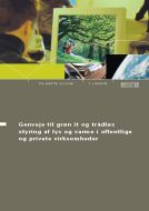 Genveje til grøn it og trådløs styring af lys og varme i offentlige og private virksomheder