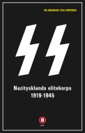 SS - nazitysklands elitekorps 1919-1945