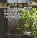 Historien om danskernes mad i 15.000 år