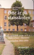 Otte år på statsskolen